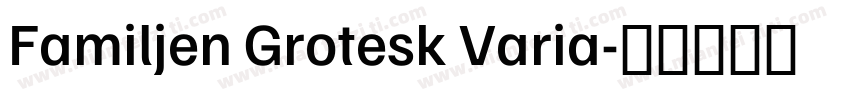 Familjen Grotesk Varia字体转换